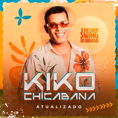 Kiko Chicabana – Repertório Novo – Agosto 2026